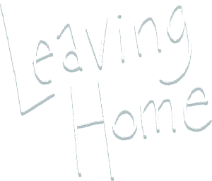 Leaving Home