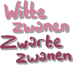 Witte Zwanen, Zwarte Zwanen